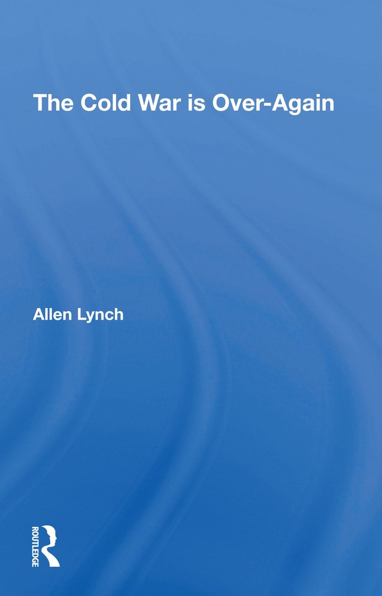 Allen Lynch - Cold War Is Over--again, Häftad