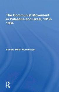 bokomslag The Communist Movement In Palestine And Israel, 19191984