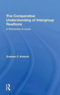 bokomslag The Comparative Understanding Of Intergroup Relations