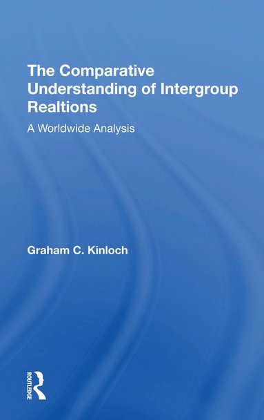 bokomslag Comparative Understanding Of Intergroup Relations