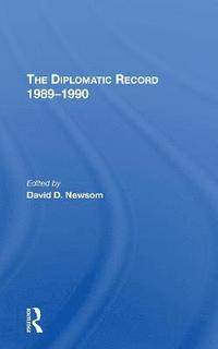 bokomslag The Diplomatic Record 1989-1990