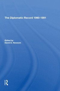 bokomslag The Diplomatic Record 1990-1991