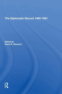 bokomslag The Diplomatic Record 19901991