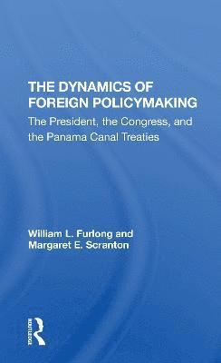 The Dynamics Of Foreign Policymaking 1