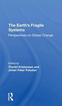 bokomslag The Earth's Fragile Systems