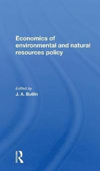 bokomslag The Economics Of Environmental And Natural Resources Policy