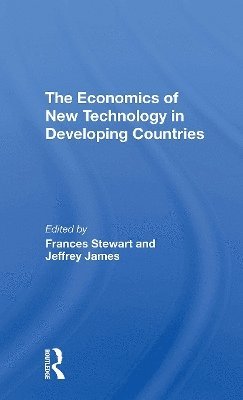 bokomslag The Economics Of New Technology In Developing Countries