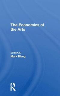 bokomslag Economics Of The Arts
