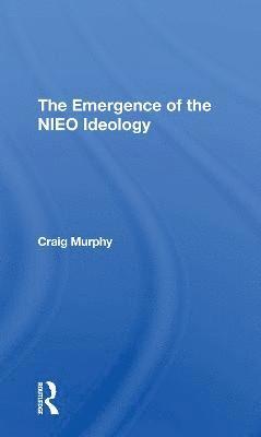 The Emergence Of The Nieo Ideology 1