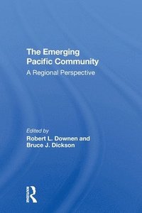 bokomslag The Emerging Pacific Community