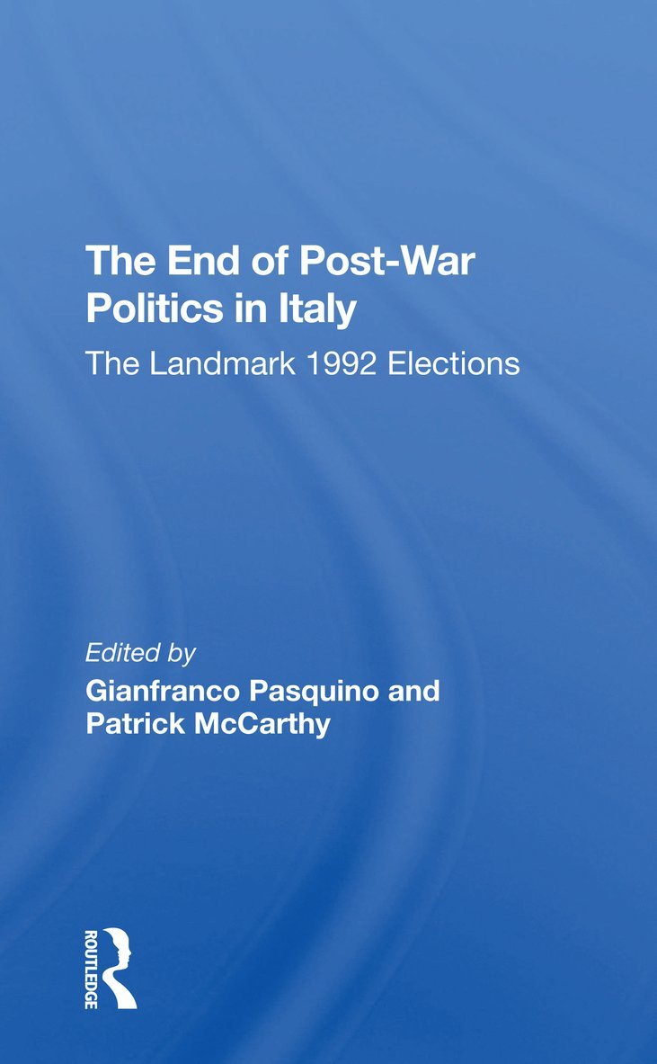 End Of Postwar Politics In Italy 1