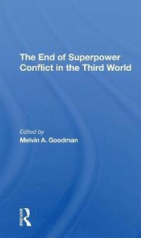 bokomslag The End Of Superpower Conflict In The Third World