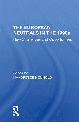 The European Neutrals In The 1990s 1