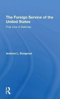 The Foreign Service Of The United States 1