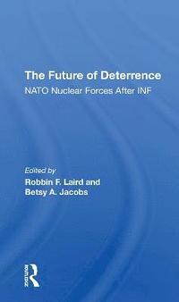 bokomslag The Future Of Deterrence