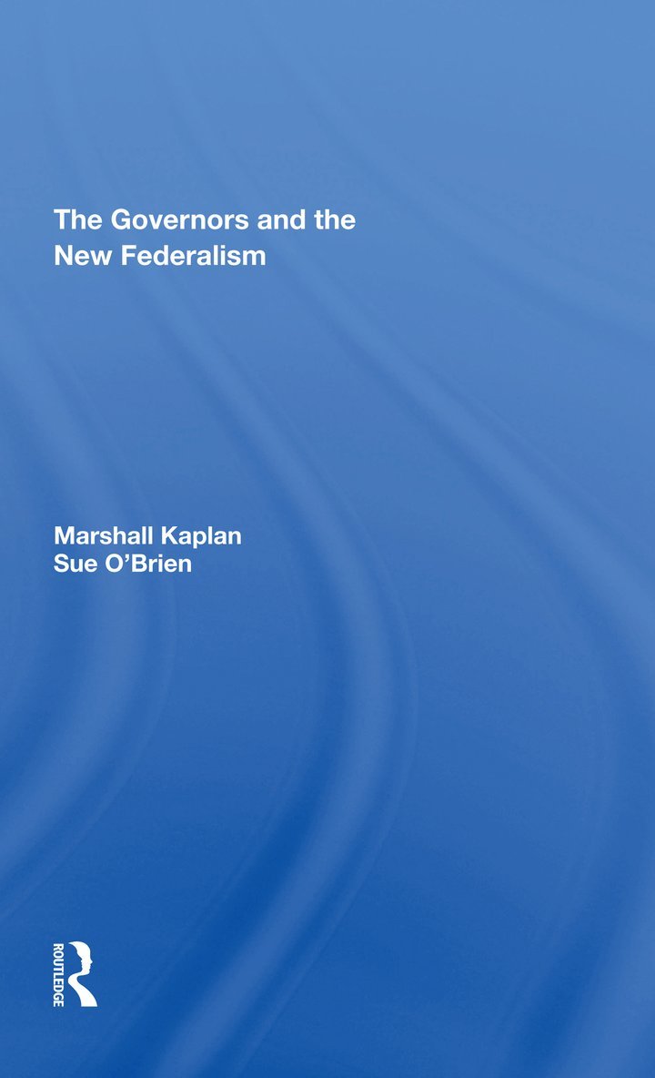 Governors And The New Federalism