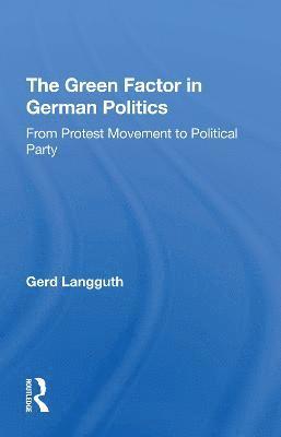 The Green Factor In German Politics 1