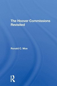 bokomslag The Hoover Commissions Revisited