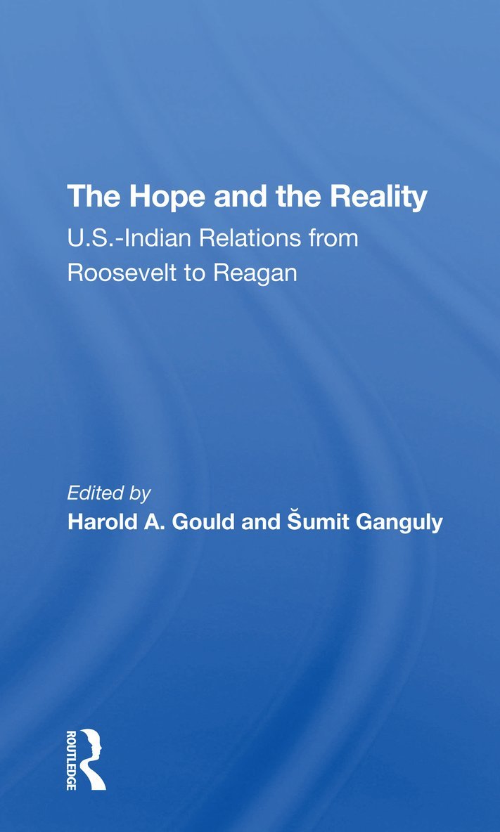 Harold A Gould, Sumit Ganguly, Harold A. Gould - Hope And The Reality, Häftad