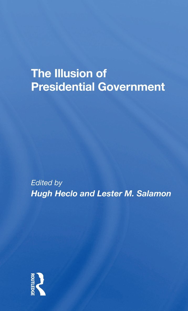 Illusion Of Presidential Government 1
