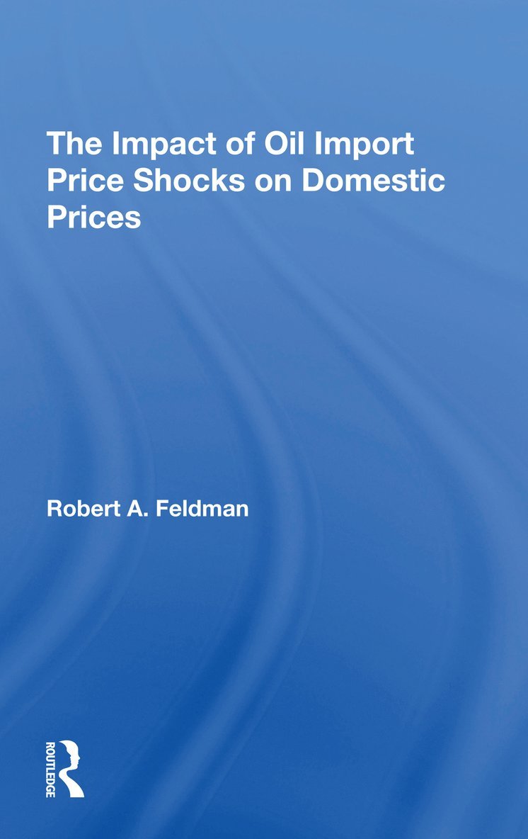 The Impact Of Oil Import Price Shocks On Domestic Prices 1