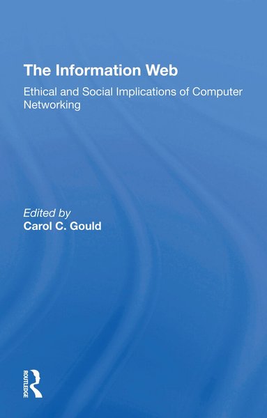 Carol C Gould - Information Web, Häftad