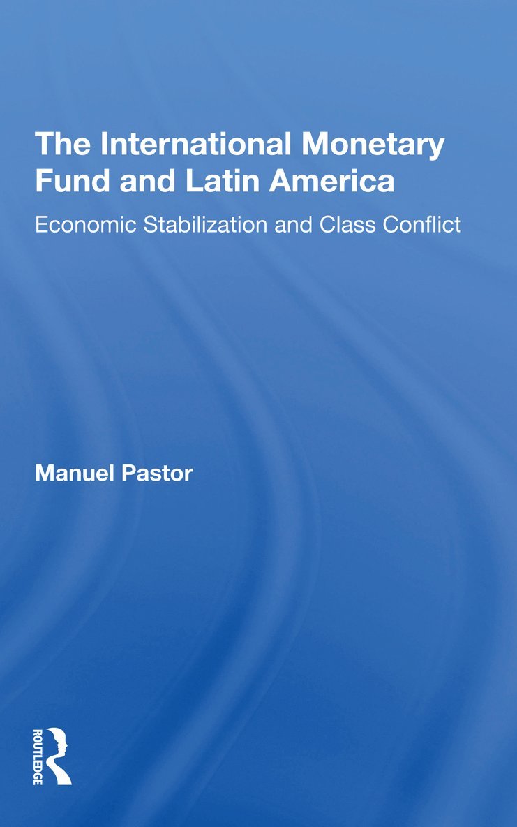 The International Monetary Fund And Latin America 1