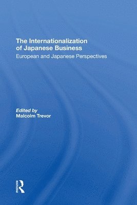 bokomslag The Internationalization Of Japanese Business