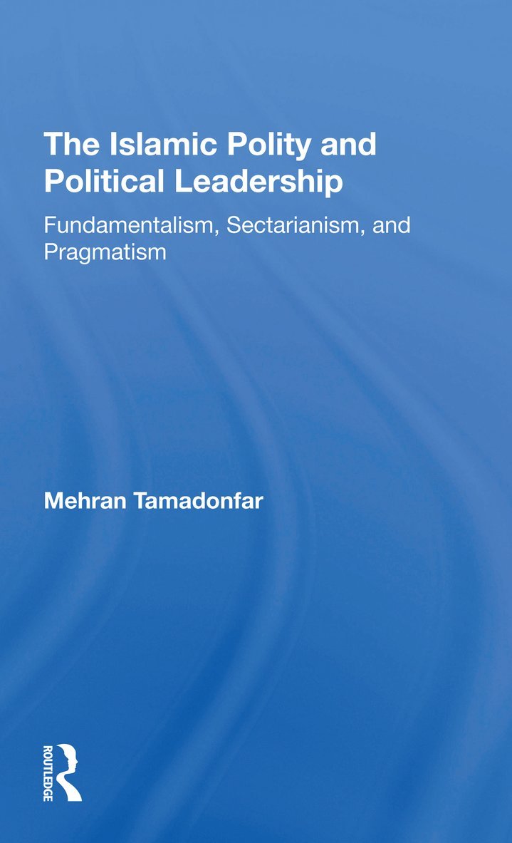 Islamic Polity And Political Leadership 1