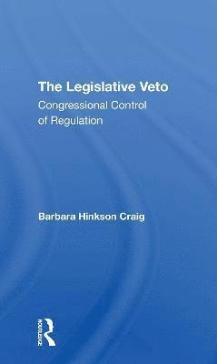 The Legislative Veto 1