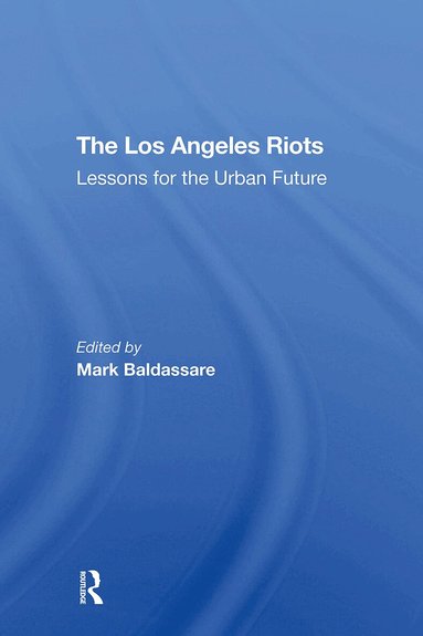 Mark Baldassare, David O Sears, Edgar W Butler, Peter A Morrison - Los Angeles Riots, Häftad