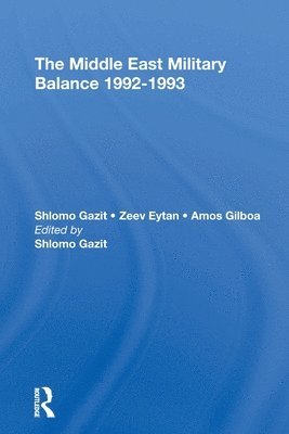 The Middle East Military Balance 19921993 1