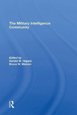 bokomslag The Military Intelligence Community