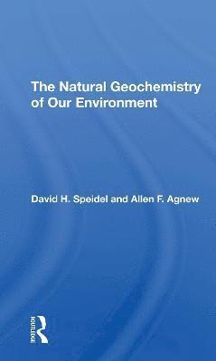 The Natural Geochemistry Of Our Environment 1