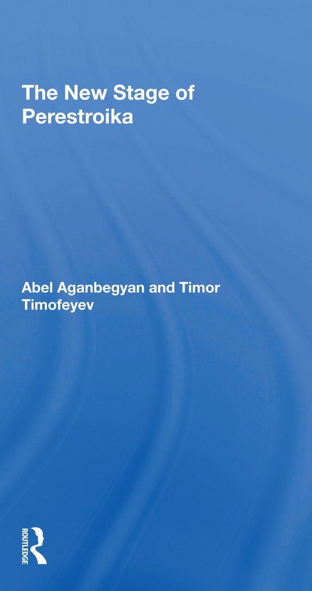 Abel Aganbegyan, Timor Timofeyev - New Stage Of Perestroika, Häftad
