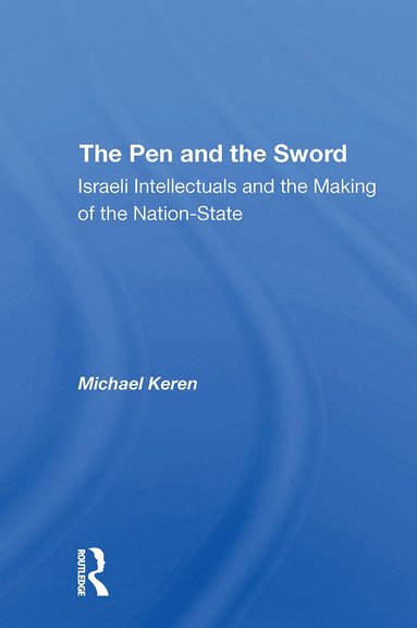 Michael Keren - Pen And The Sword, Häftad
