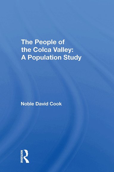 Noble David Cook - People of the Colca Valley, Häftad