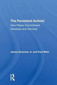 bokomslag The Persistent Activist