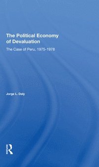 bokomslag The Political Economy Of Devaluation