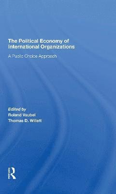 The Political Economy Of International Organizations 1