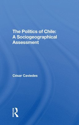 bokomslag The Politics Of Chile