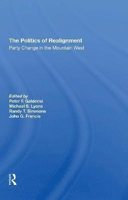 The Politics Of Realignment 1