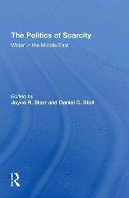 bokomslag The Politics Of Scarcity