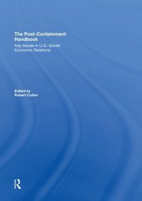 bokomslag The Post-Containment Handbook