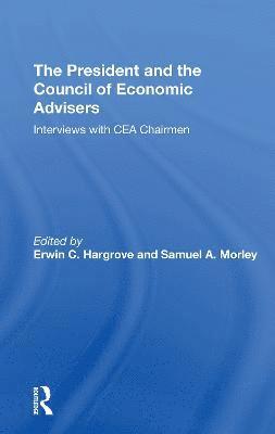 The President And The Council Of Economic Advisors 1