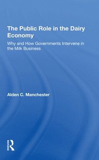 bokomslag The Public Role In The Dairy Economy
