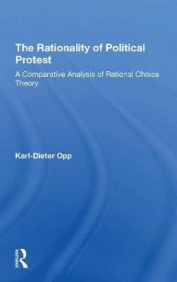 The Rationality Of Political Protest 1