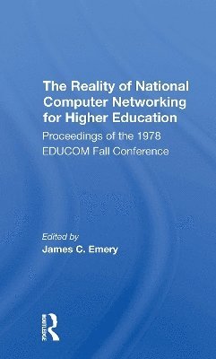 The Reality Of National Computer Networking For Higher Education 1