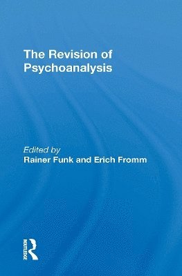 bokomslag The Revision Of Psychoanalysis