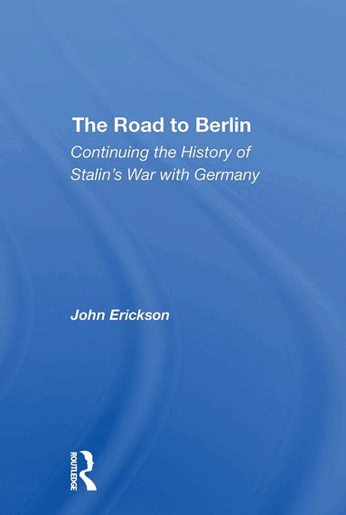 John Erickson - Road To Berlin, Häftad